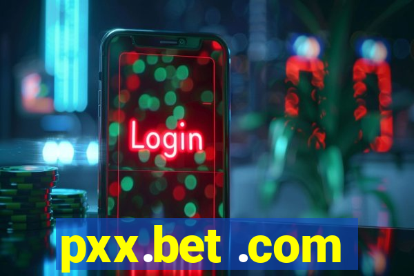 pxx.bet .com